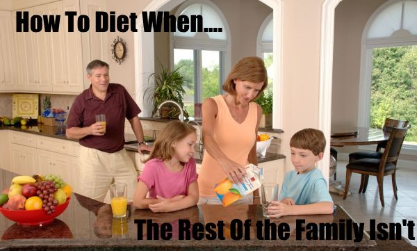 Dieting Without Your Family