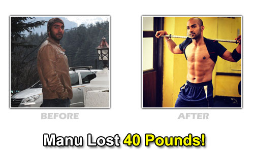 Weight Loss Stories – Manu Lost 40 Pounds and 5 Inches